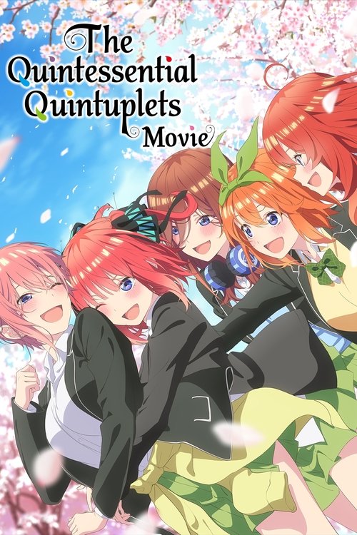 The Quintessential Quintuplets